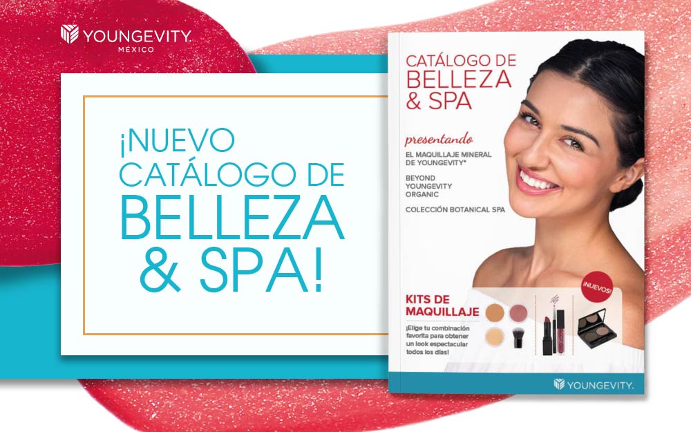 NUEVO CATÁLOGO DE BELLEZA & SPA | Youngevity México
