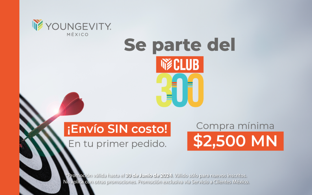 ¡Califica al Club 300 y crece junto con tu organización!