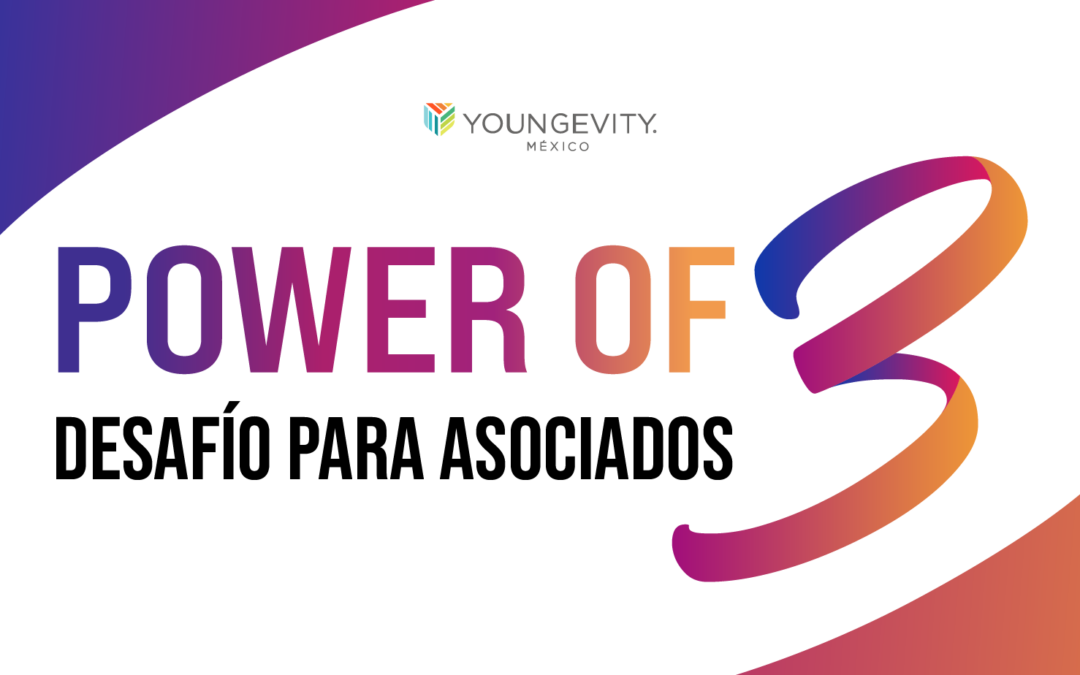 POWER OF 3: DESAFÍO PARA ASOCIADOS